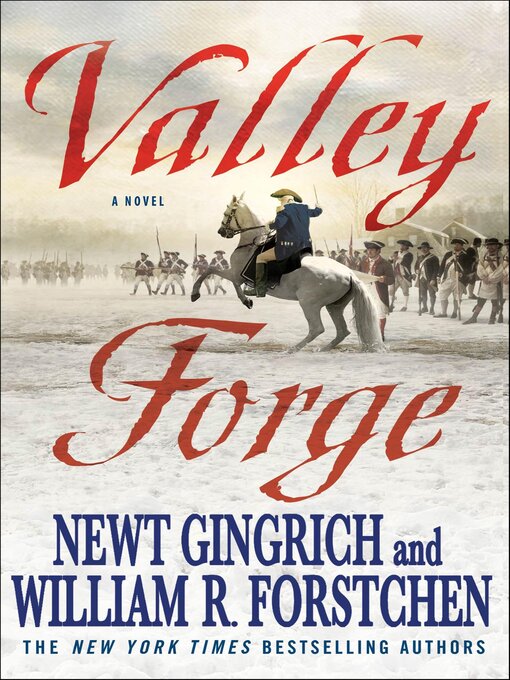 Title details for Valley Forge by Newt Gingrich - Available